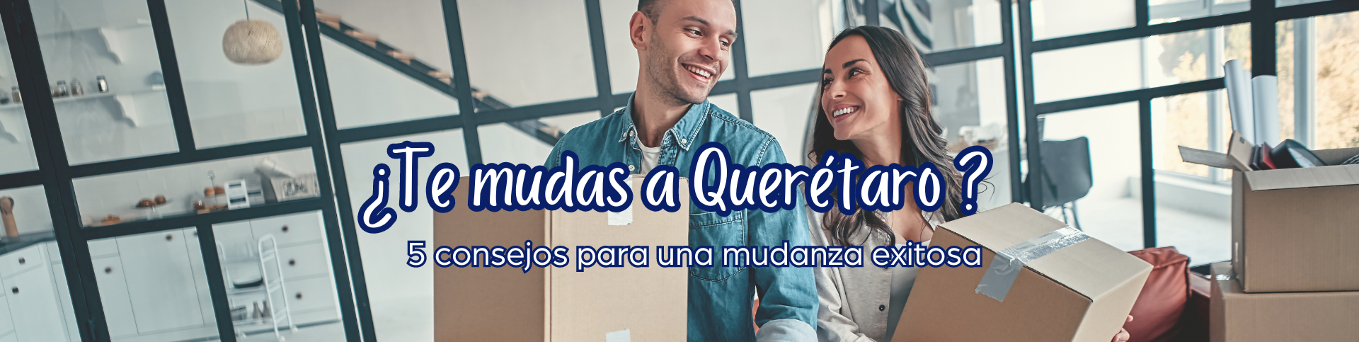 ¿Te mudas a Querétaro?